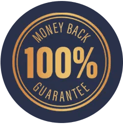 Money Back 100% Guarantee